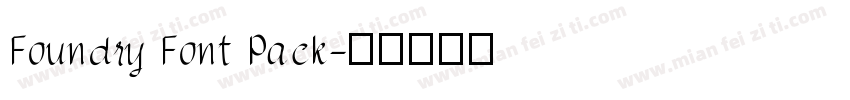 Foundry Font Pack字体转换
